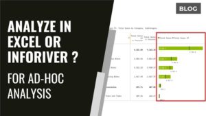 Analyze in Excel or Inforiver for Power BI – for Ad-hoc Analysis?